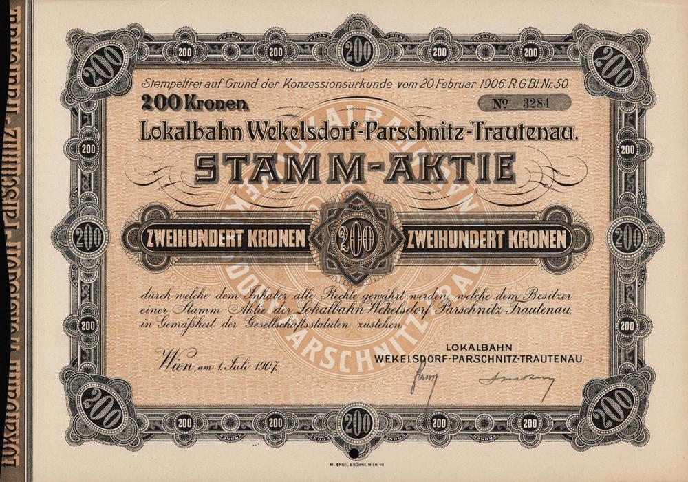 Stamm-Aktie Lokalbahn Wekelsdorf-Parschnitz-Trautenau, Wien 1907, 200 Kronen